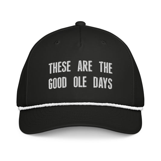 GOOD OLE DAYS HAT